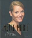 METTE-MARIT Prinsesse mot alle odds - Norway